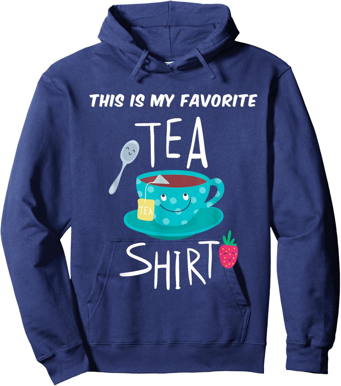 This is My Favorite Tea Shirt Tea Lover Gift Hoodie - Hoodie | Navy