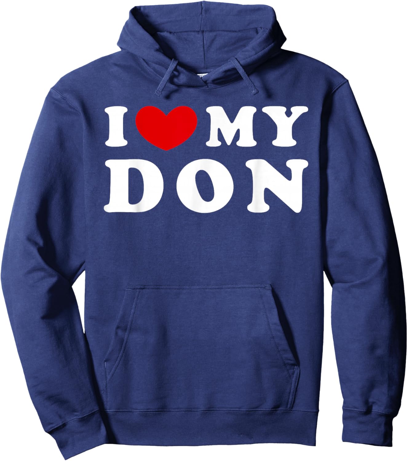 I Love My Don, I Heart My Don Hoodie - Hoodie | Navy
