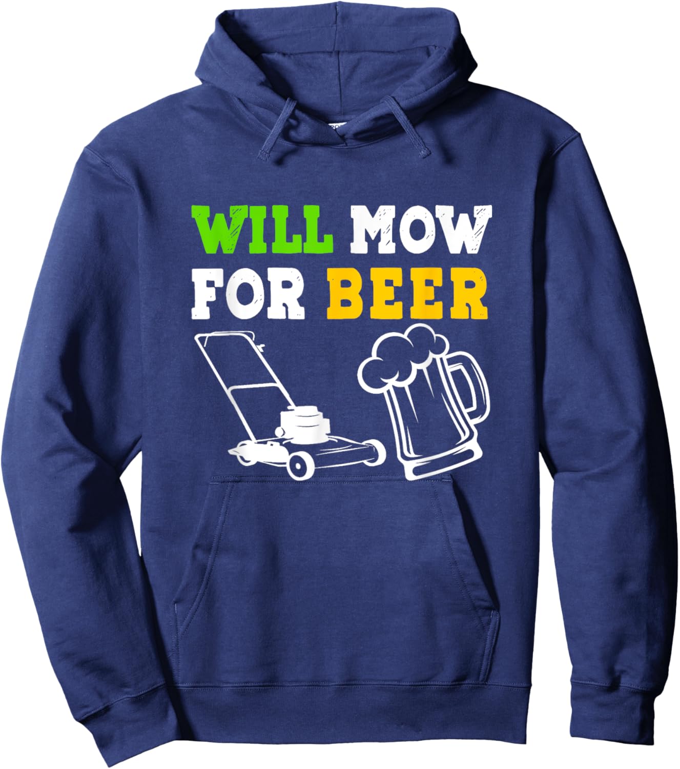 Will Mow For Beer Hoodie - Hoodie | Navy