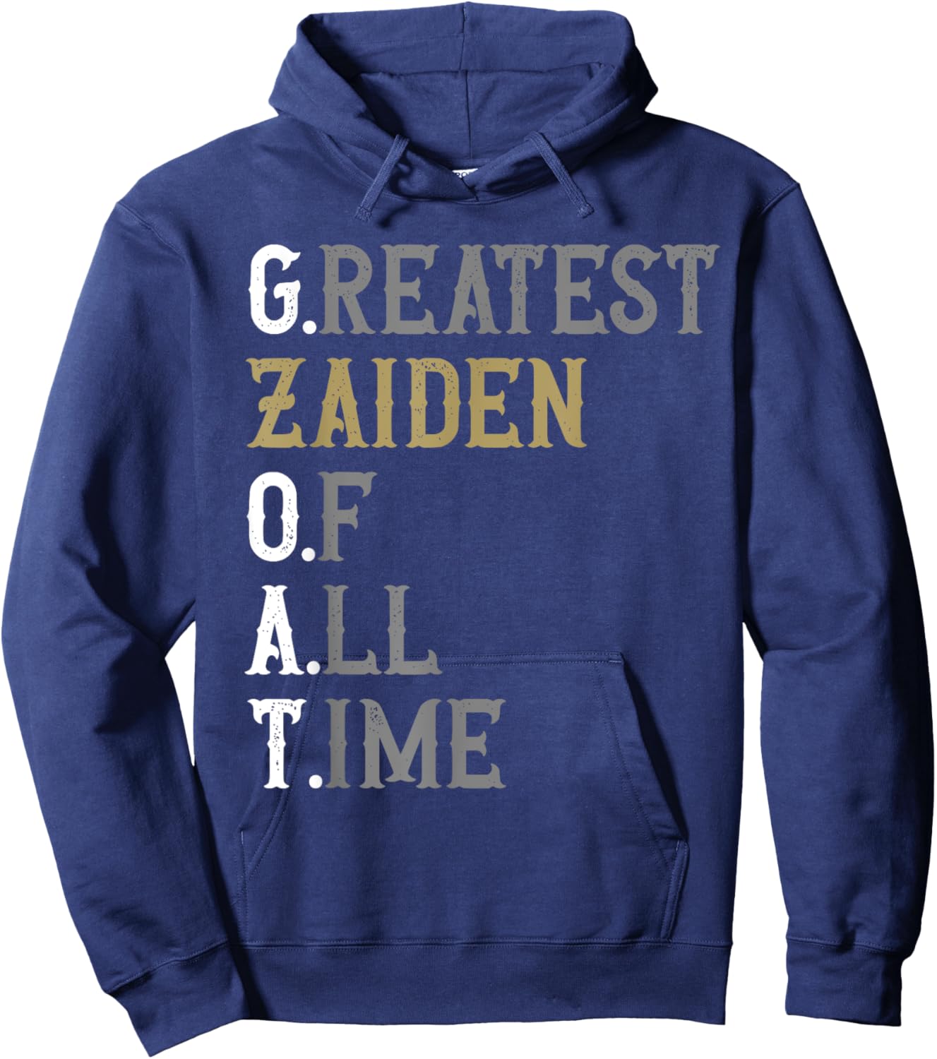 Greatest Zaiden of all time | GOAT | Zaiden Hoodie - Hoodie | Navy