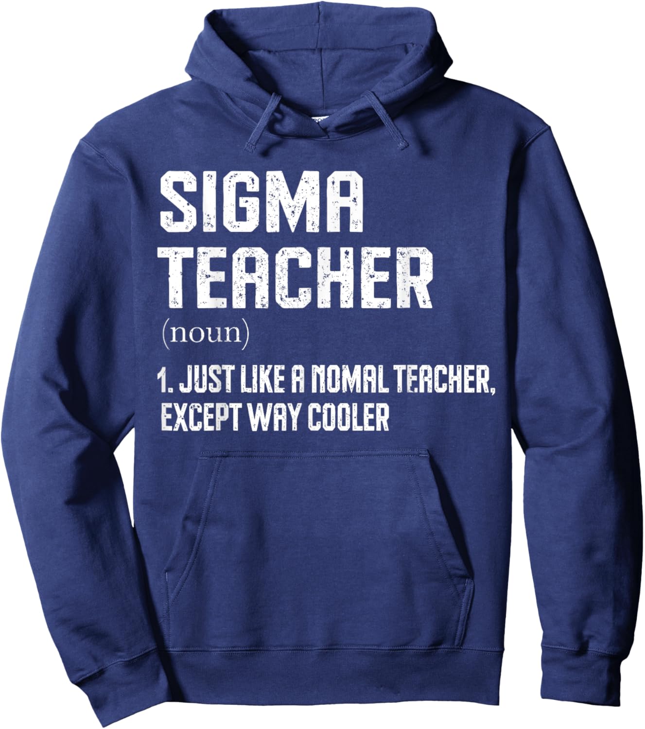 Sigma Teacher Funny Meme Gen Z Sigma Hoodie - Hoodie | Navy