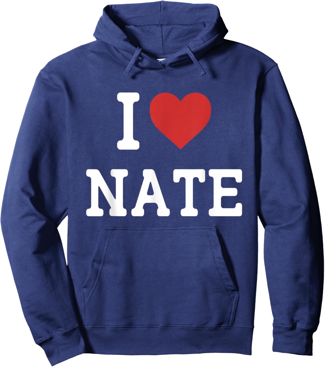 I Love Nate - I Heart Nate - Funny Gift Nate Hoodie - Hoodie | Navy