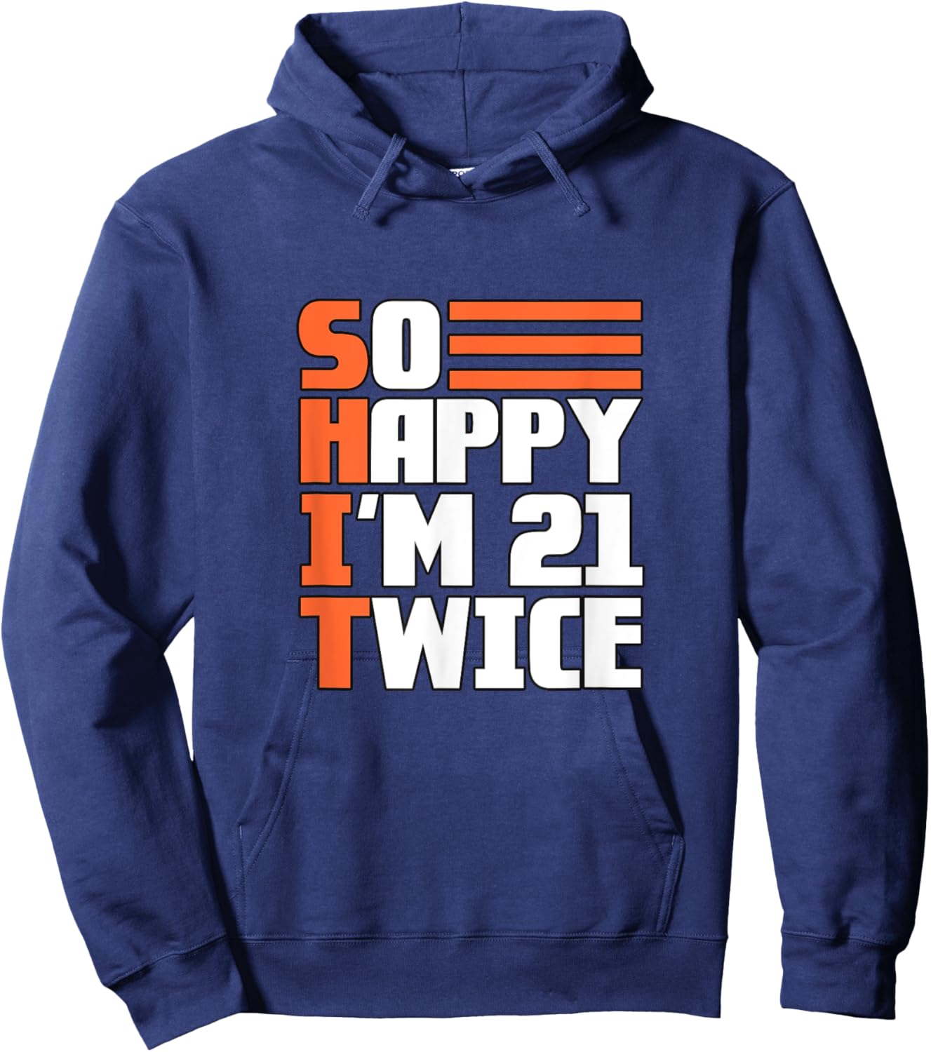 So happy I'm 21 twice, 42nd birthday Hoodie - Hoodie | Navy