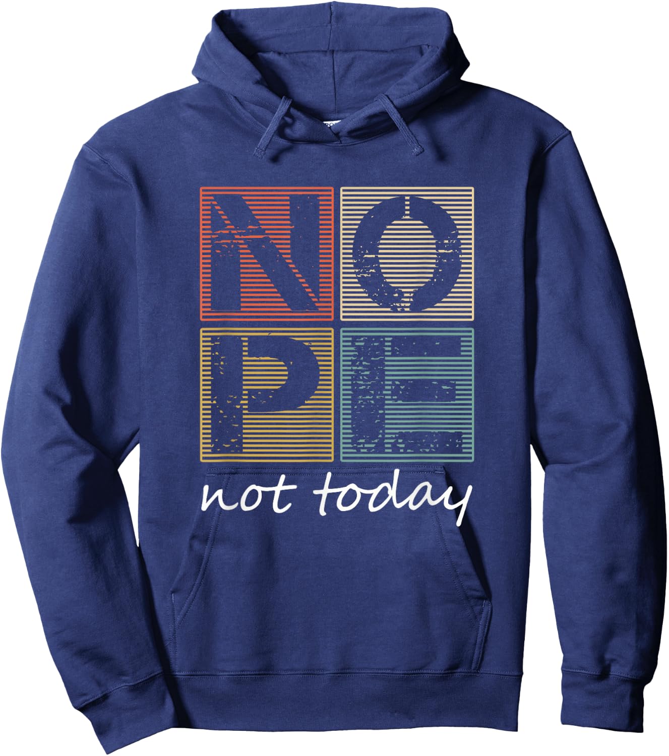 Nope Not Today Funny Sayings Vintage Graphic Hoodie - Hoodie | Navy