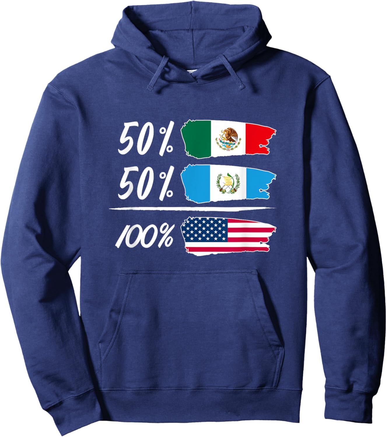 Half Mexican, Half Guatemalan, Fully USA Hoodie - Hoodie | Navy