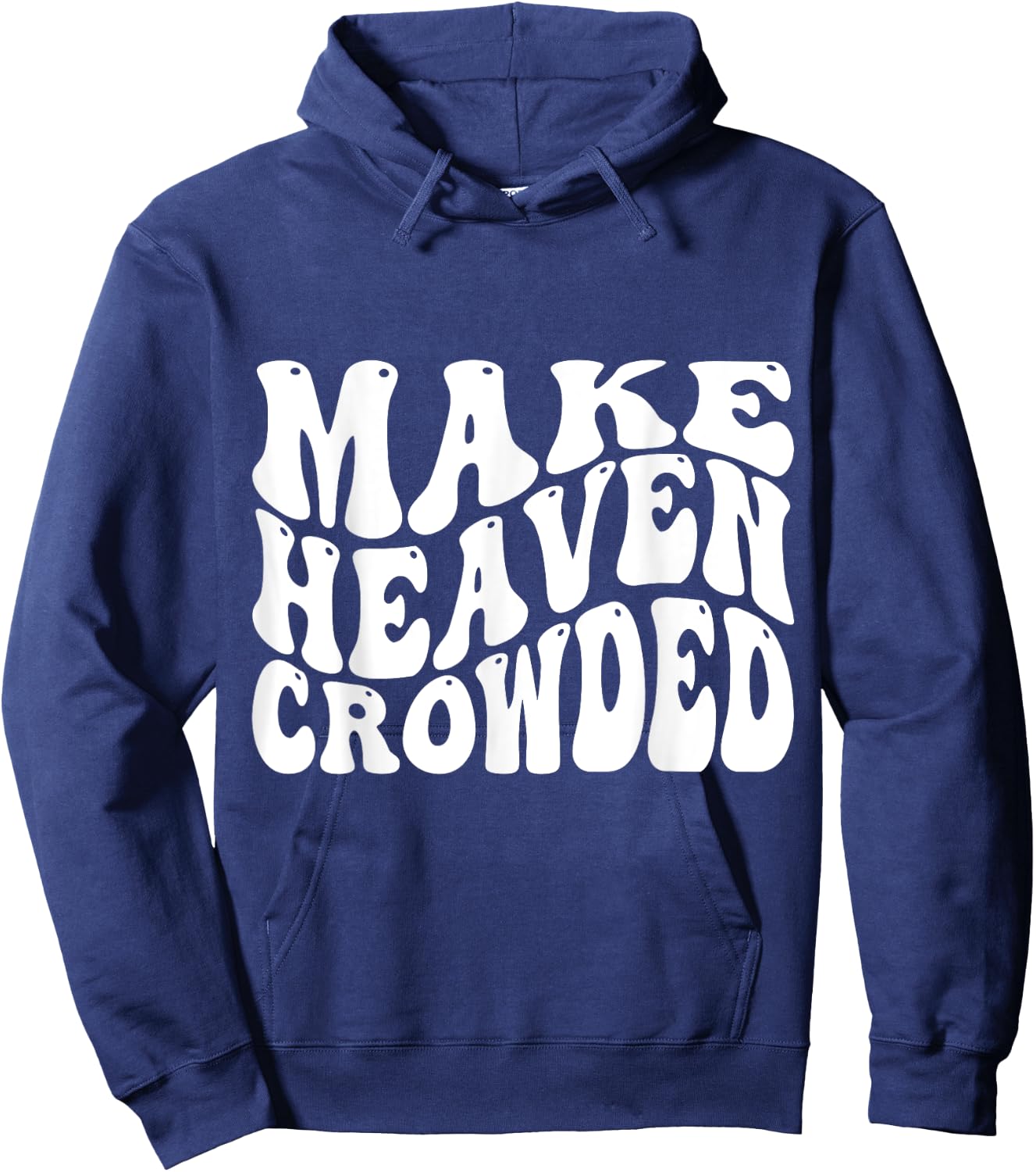 Make Heaven Crowded Hoodie - Hoodie | Navy