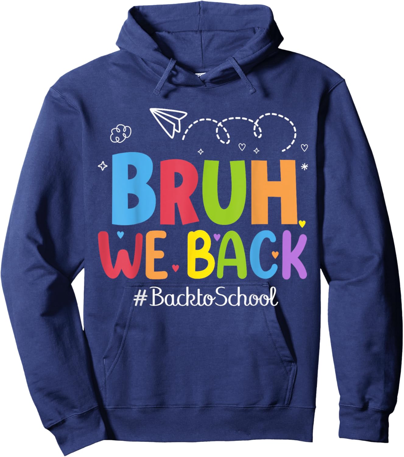 Bruh We Back Welcome back to school Hoodie - Hoodie | Navy