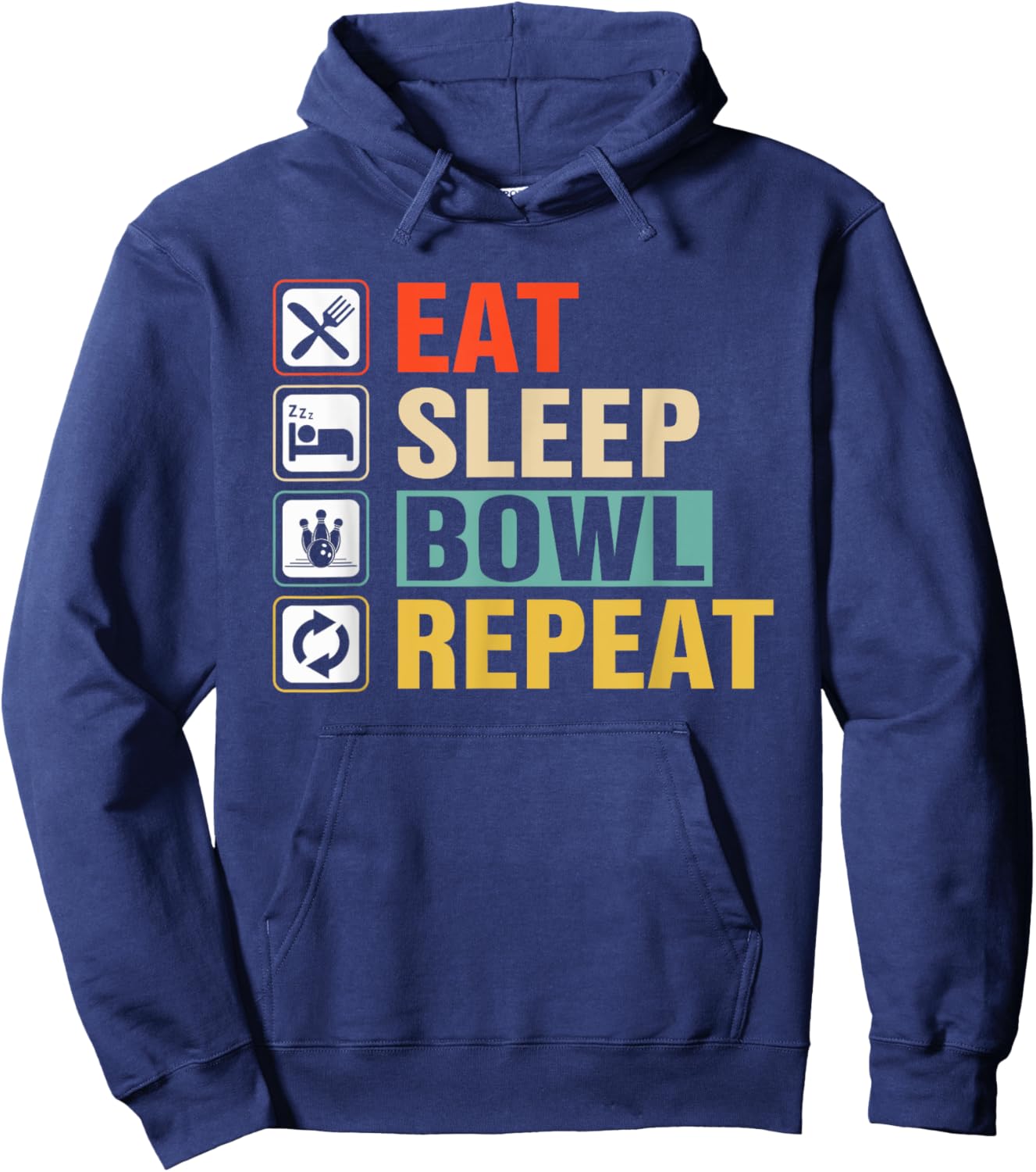 Eat Sleep Bowl Repeat Hoodie - Hoodie | Navy