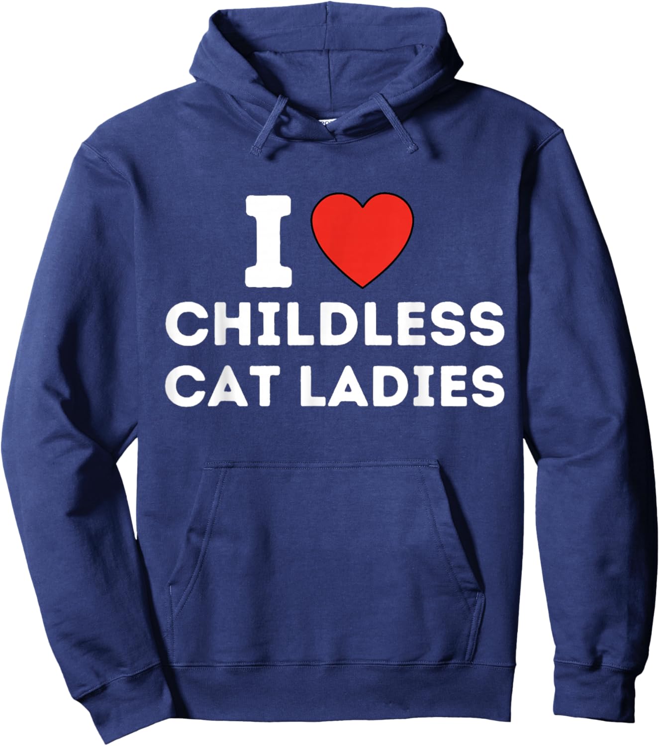 I Love Childless Cat Ladies Hoodie - Hoodie | Navy