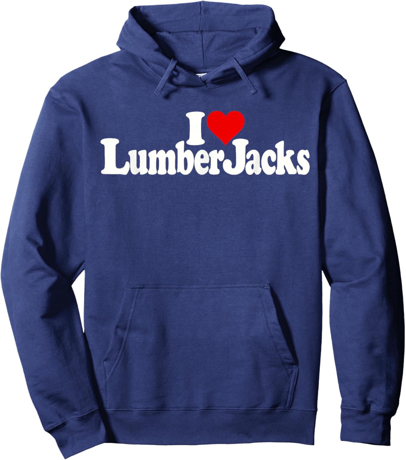 I Love Heart Lumberjacks Lumber Jacks Loggers Hoodie - Hoodie | Navy