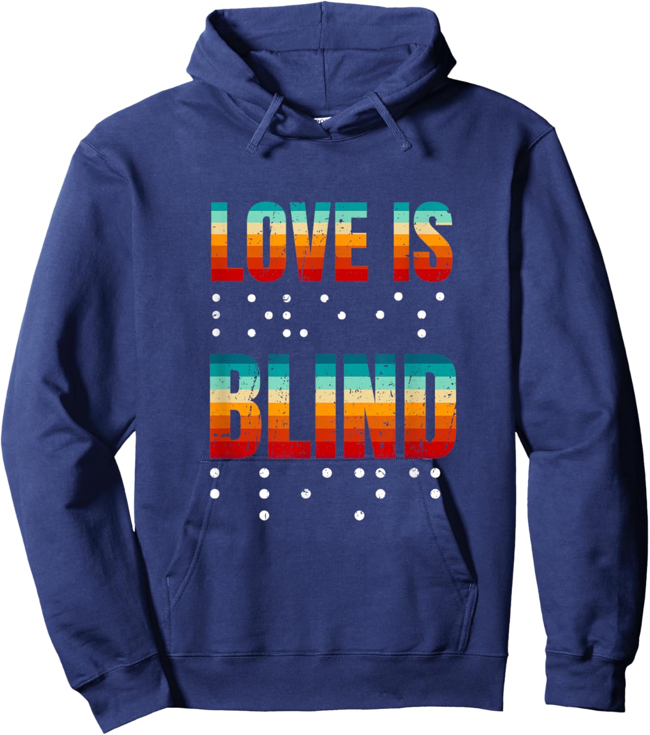 Love Is Blind - Blindness Awareness Hoodie - Hoodie | Navy