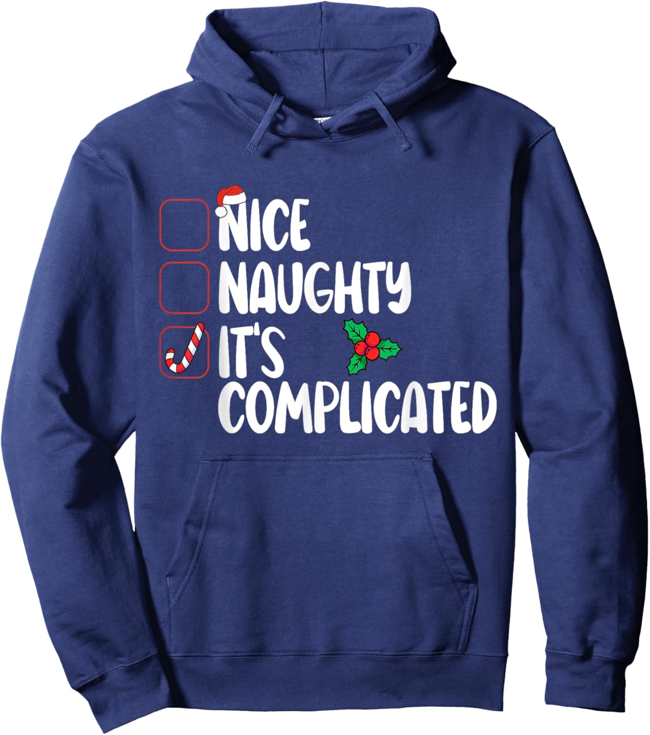 Nice Naughty List It's Complicated Christmas Hoodie - Hoodie | Navy