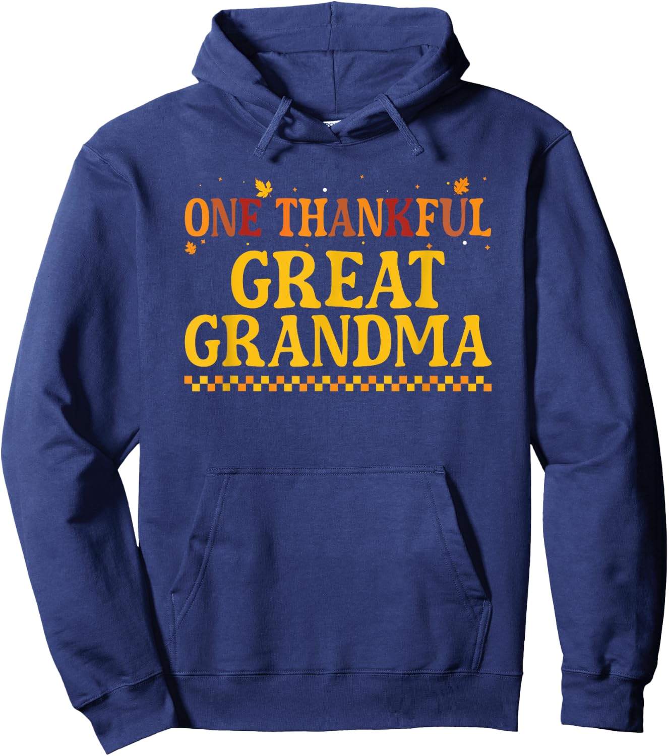 Thanksgiving One Thankful Great Grandma Hoodie - Hoodie | Navy