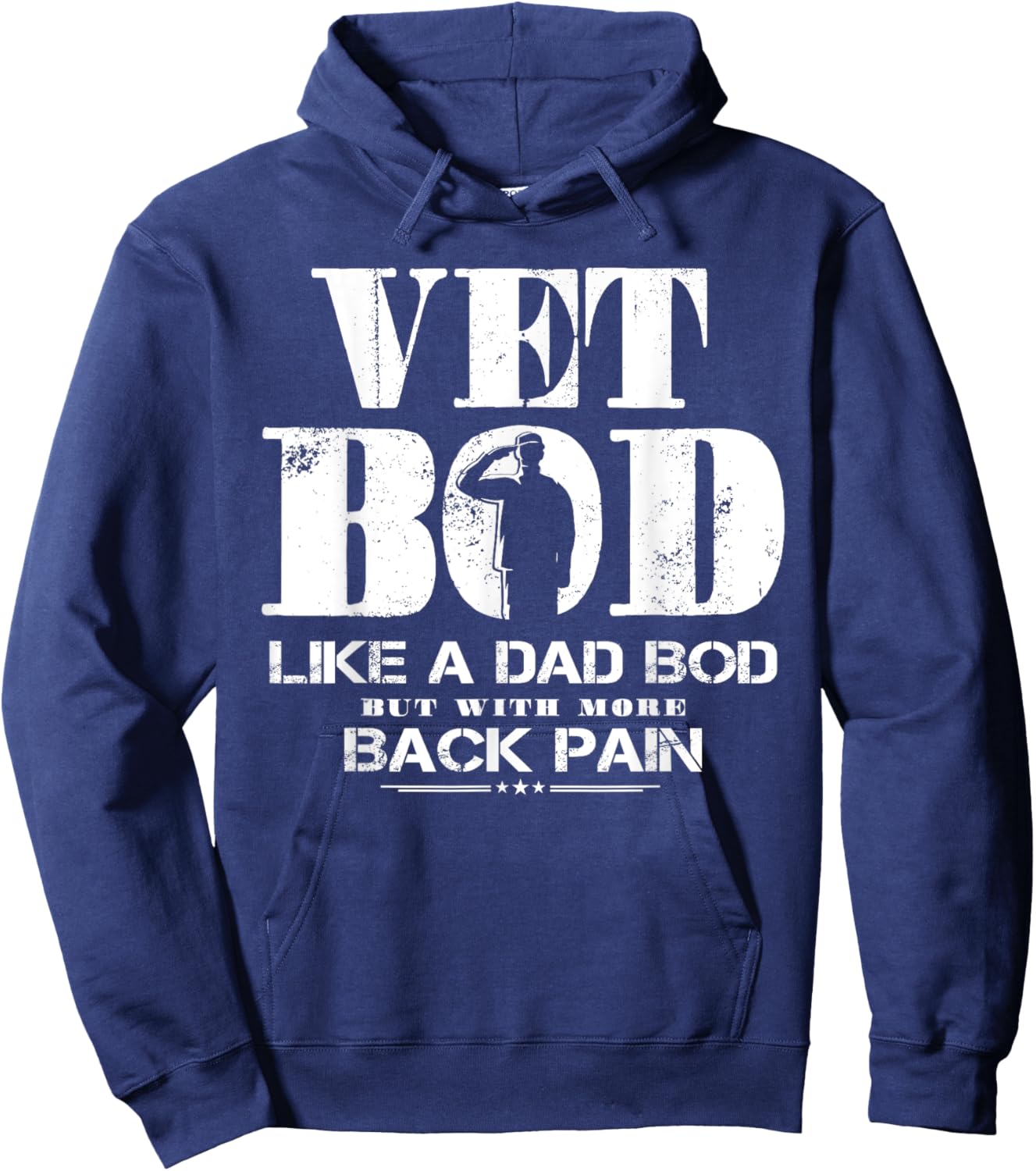 Vet Bod Like A Dad Bod But With More Back Pain Hoodie - Hoodie | Navy