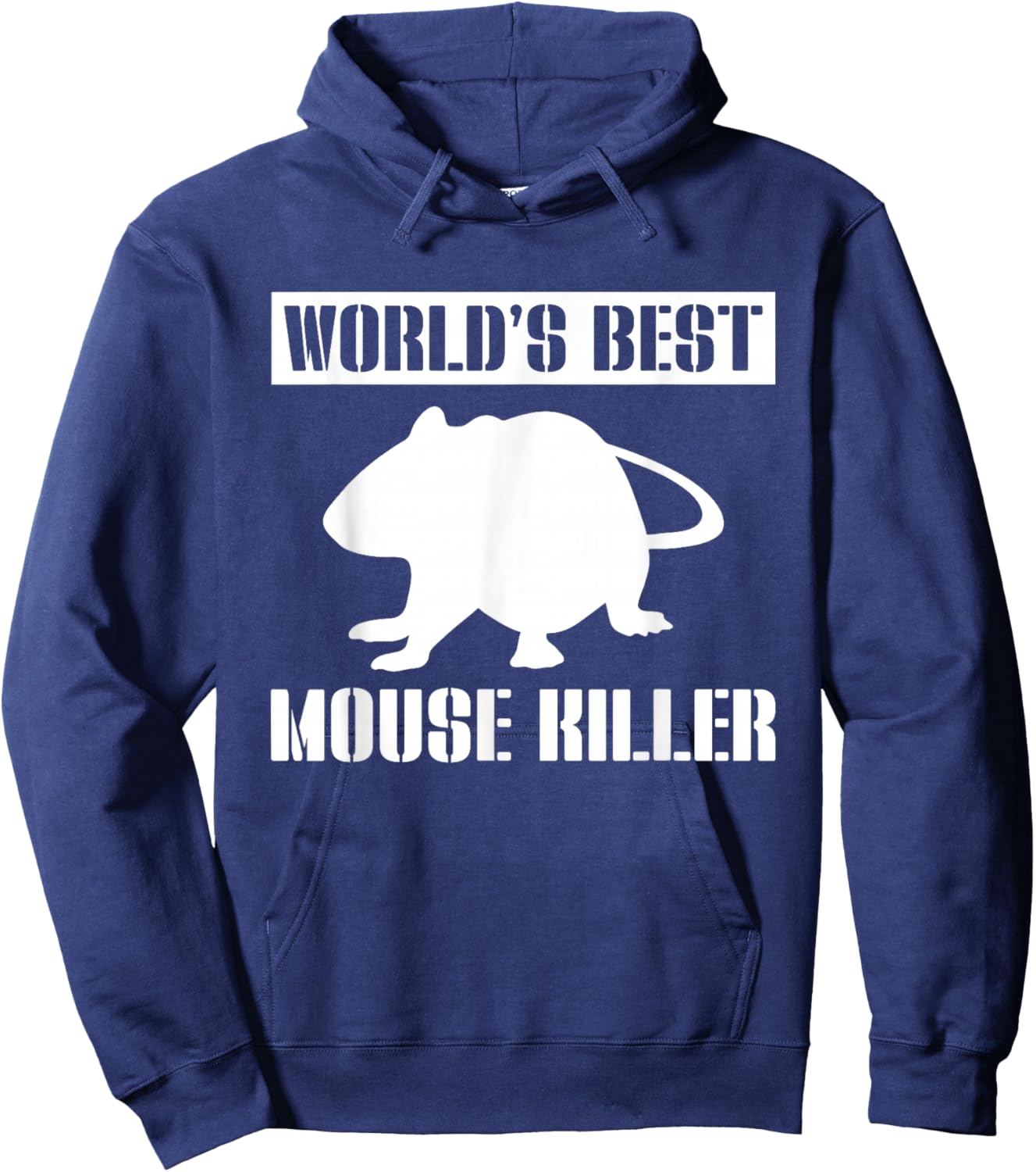 Worlds Best Mouse Killer Pest Repeller Hoodie - Hoodie | Navy