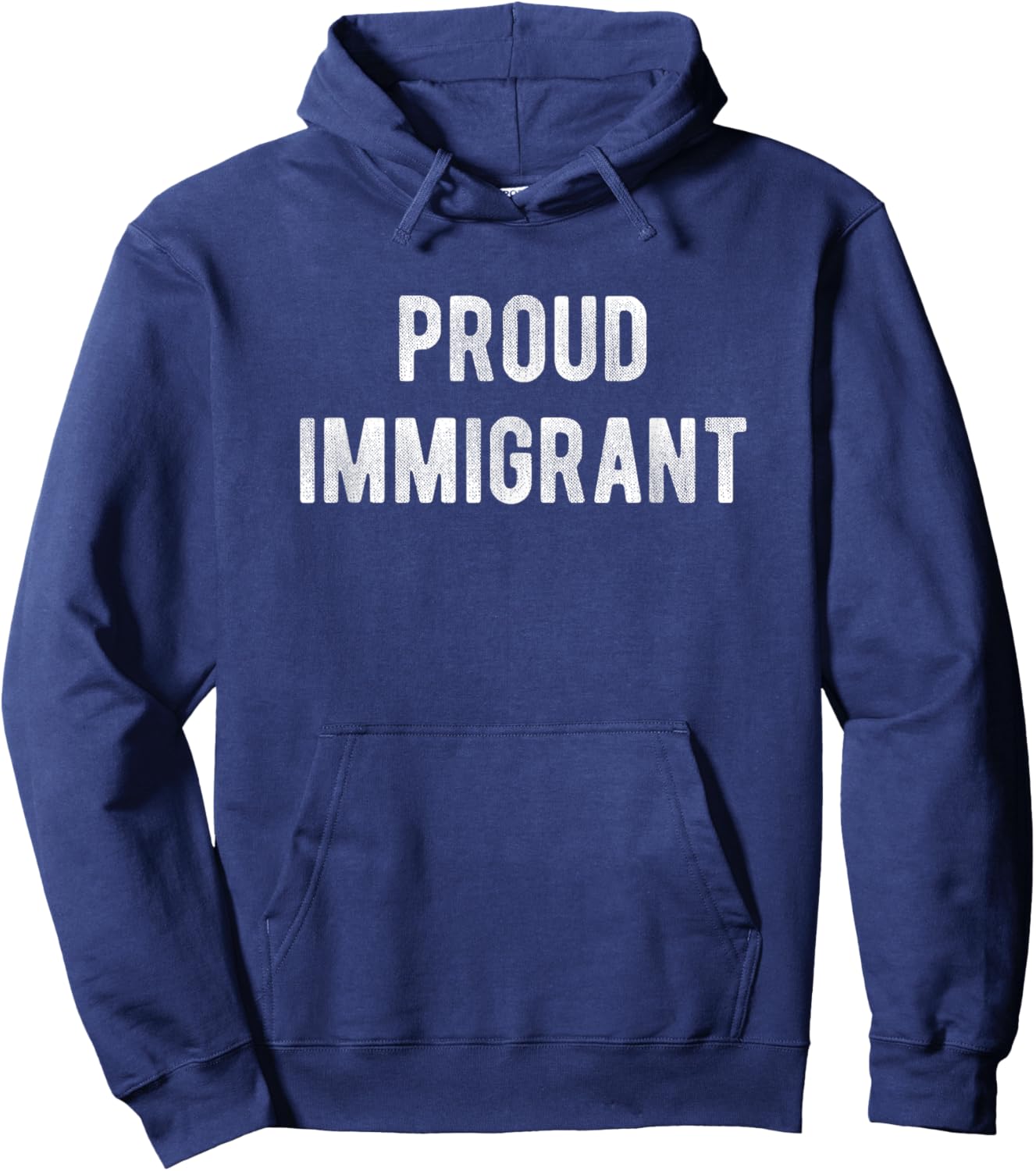 Proud Immigrant Hoodie - Hoodie | Navy