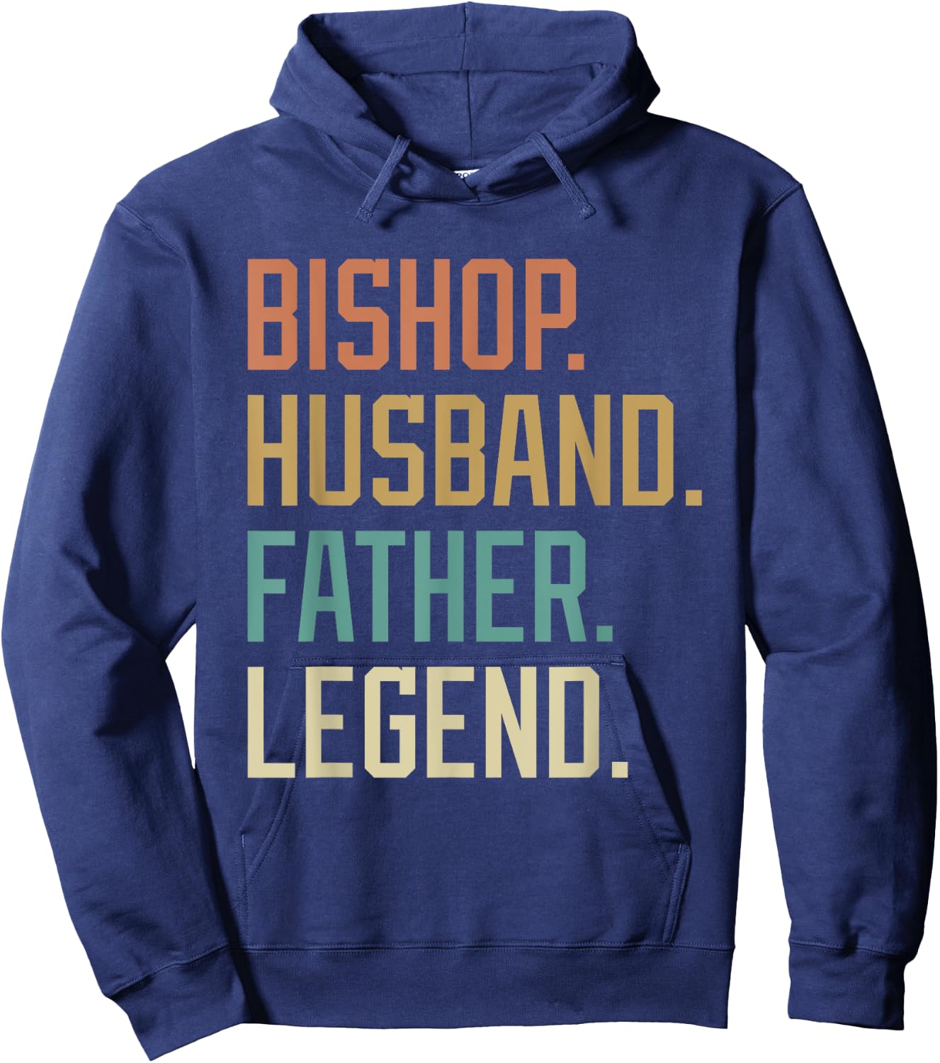 Bishop Husband Father Legend Father's Day Retro Hoodie - Hoodie | Navy