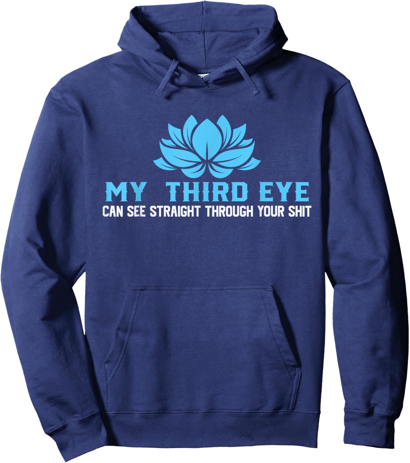 My Third Eye Sees Everything, Yoga Lover Hoodie - Hoodie | Navy