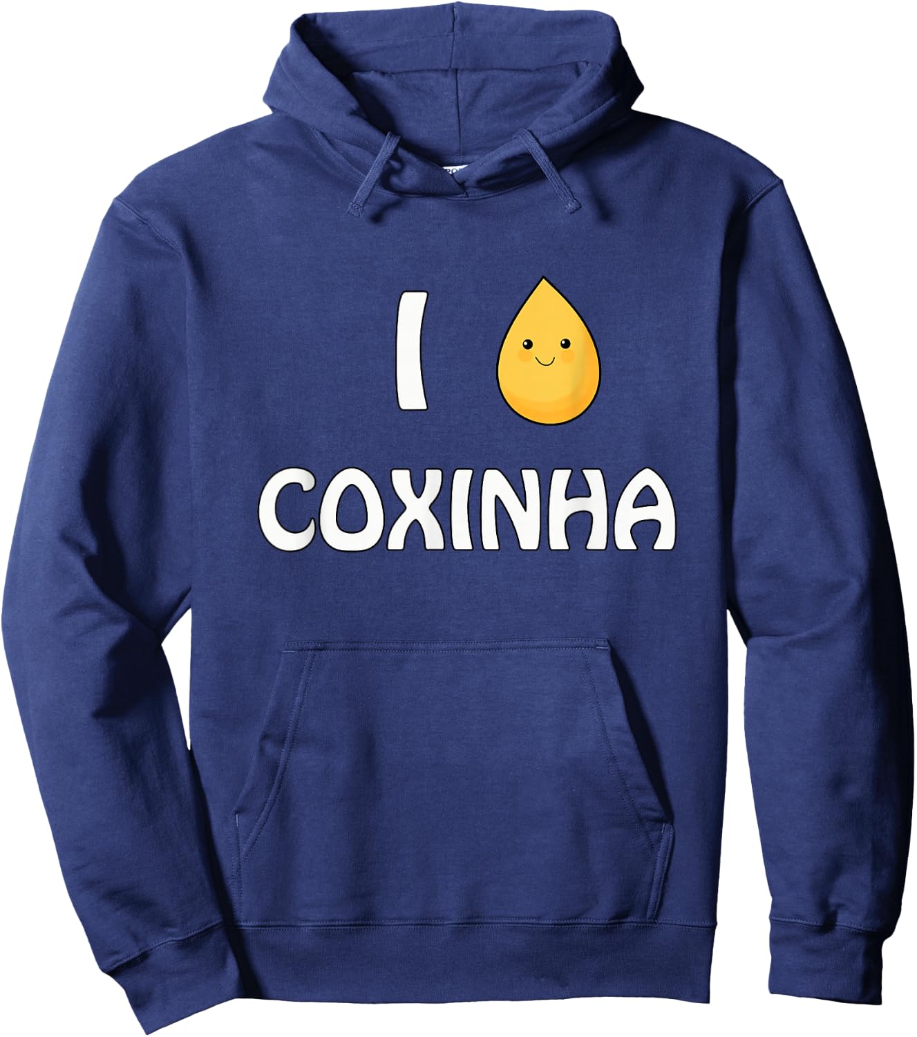I Love Coxinha! A Genuine Brazilian Original Hoodie - Hoodie | Navy