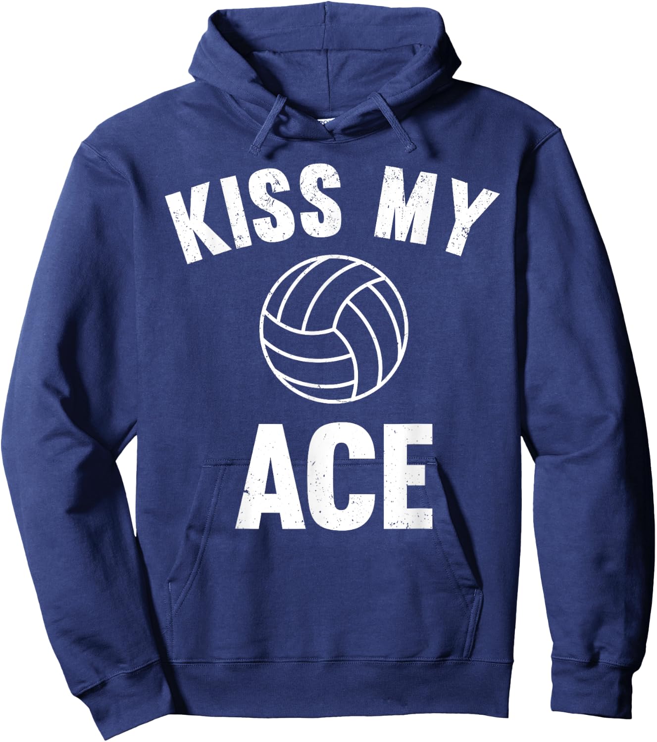 Kiss My Ace - Funny Volleyball Player Hoodie - Hoodie | Navy