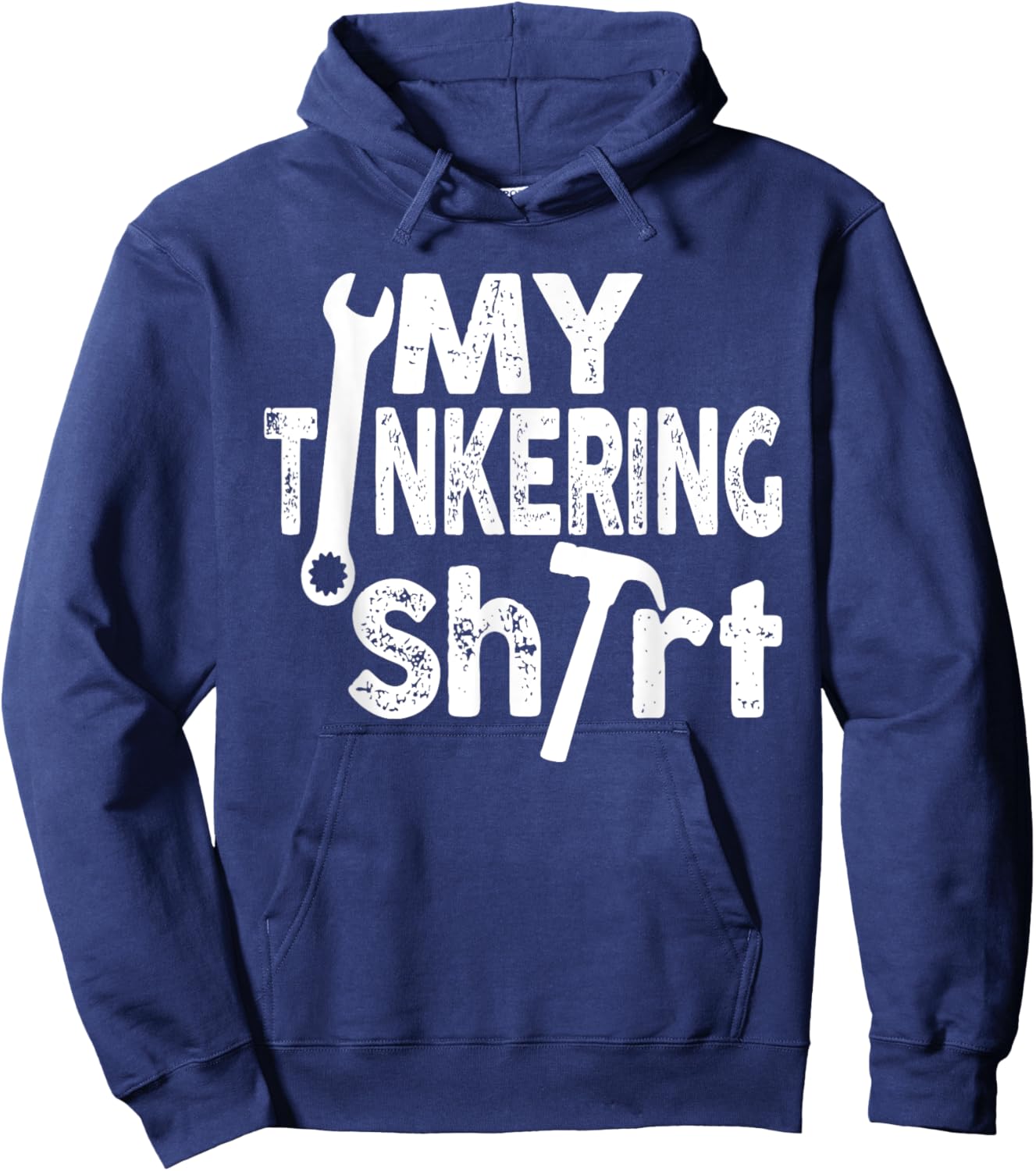 My Tinkering Shirt Wrench Hammer Tools Vintage Hoodie - Hoodie | Navy