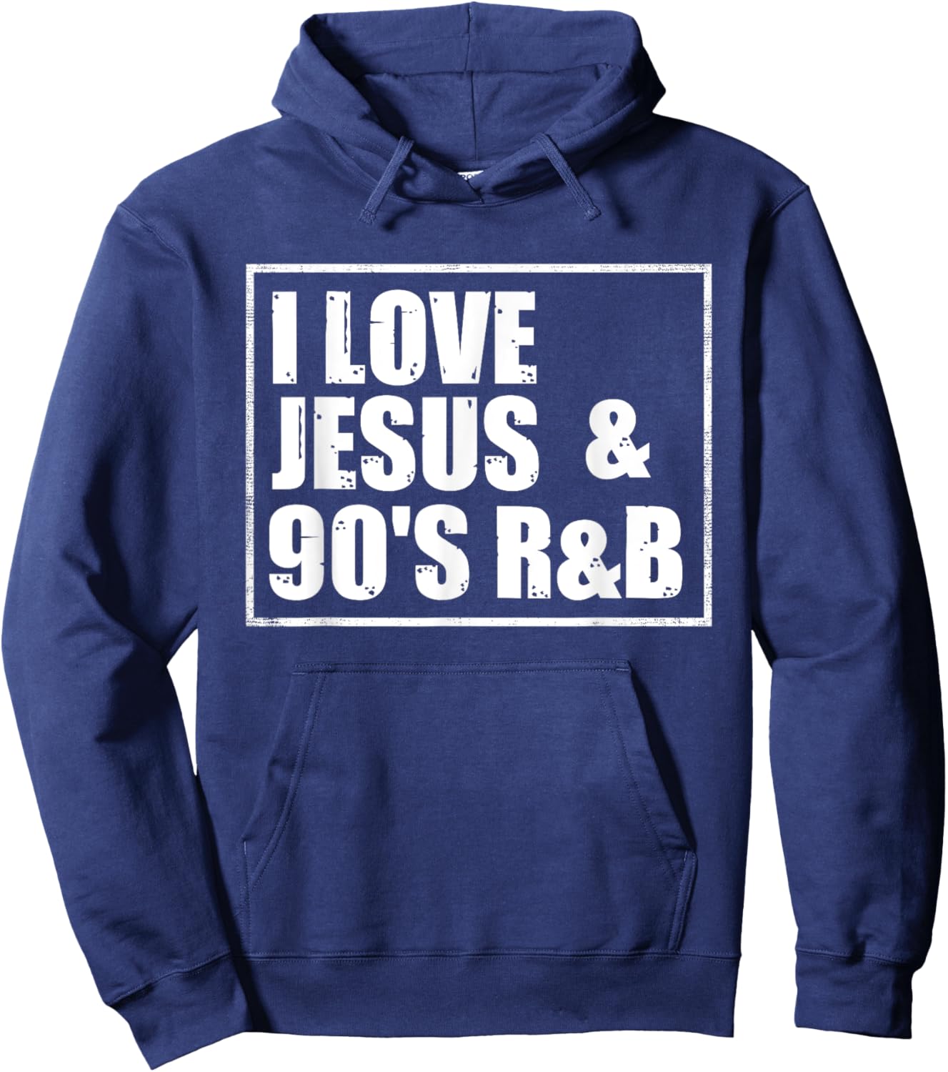 I Love Jesus & 90's R&B Hoodie - Hoodie | Navy