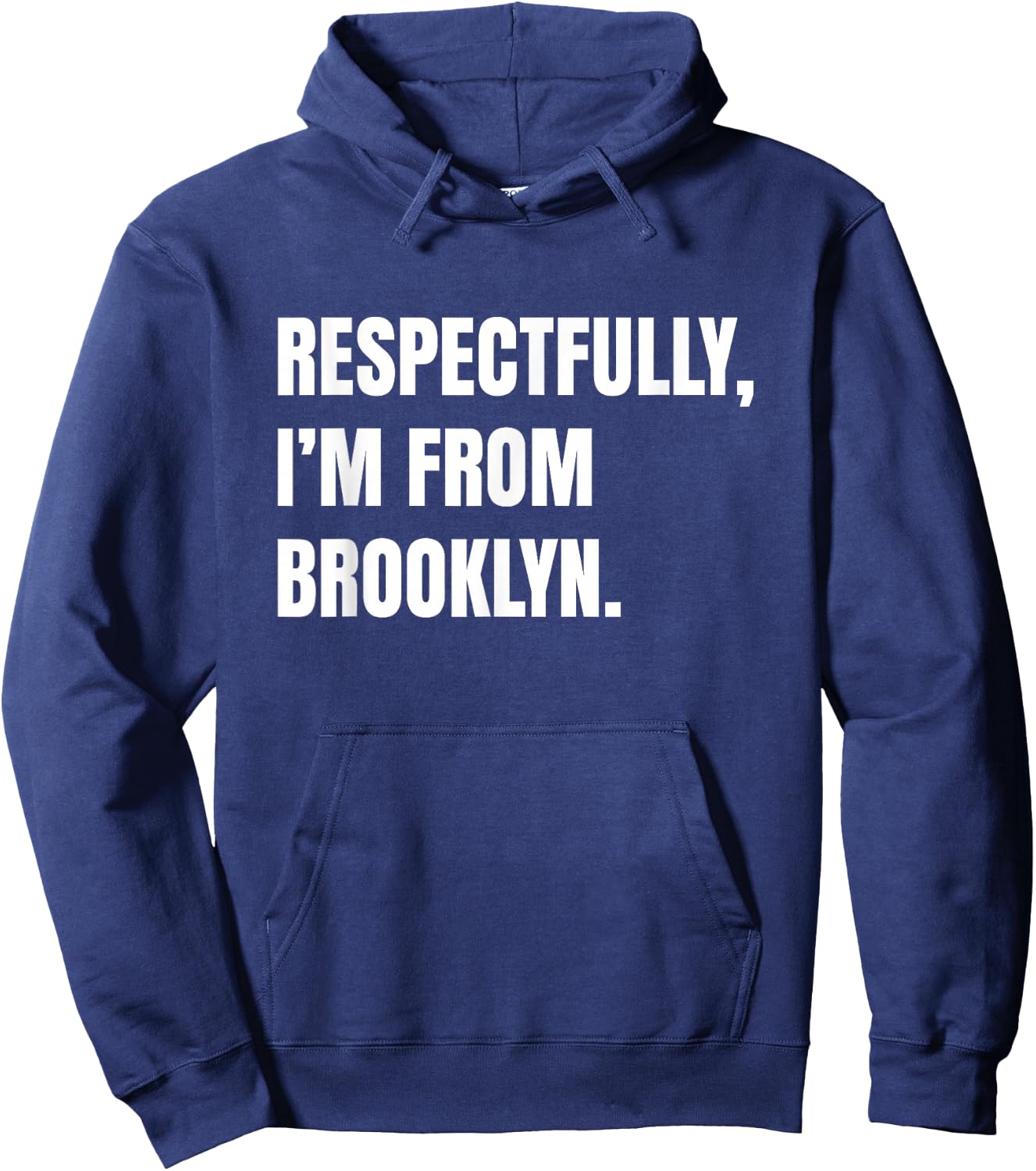 Respectfully, I'm From Brooklyn Hoodie - Hoodie | Navy