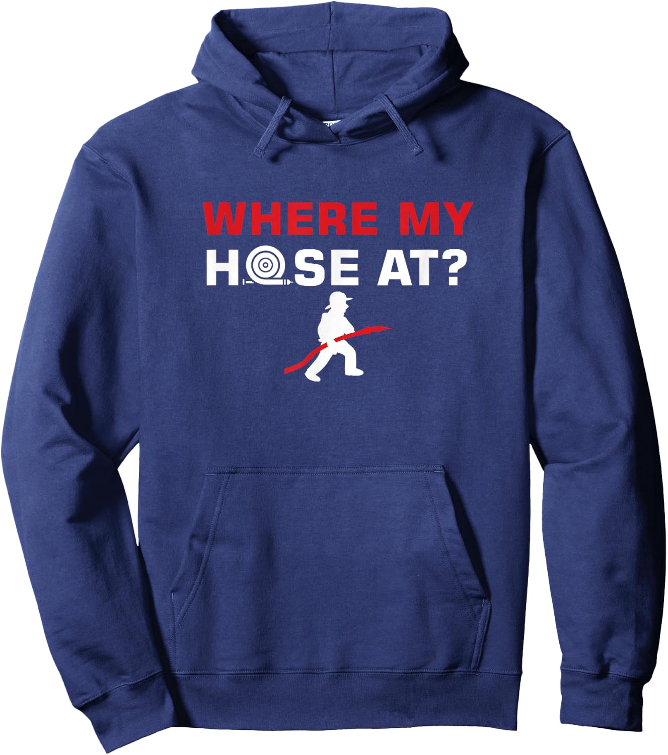 Funny Fireman Puns Where My Hose At Rescue Hoodie - Hoodie | Navy