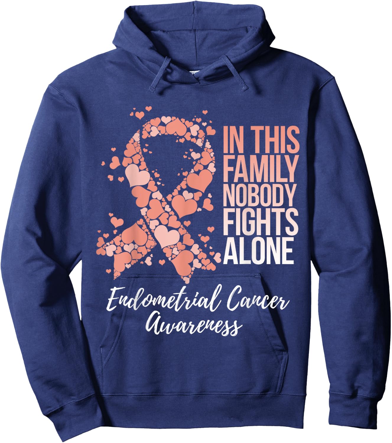 Family Support Endometrial Cancer Awareness Hoodie - Hoodie | Navy