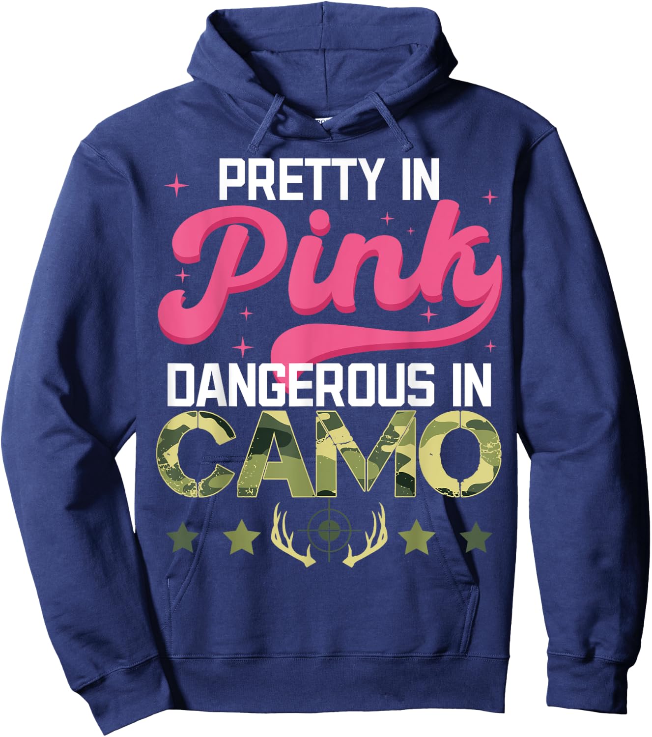 Pretty Pink Dangerous in Camo, Hunting Hobby Hoodie - Hoodie | Navy