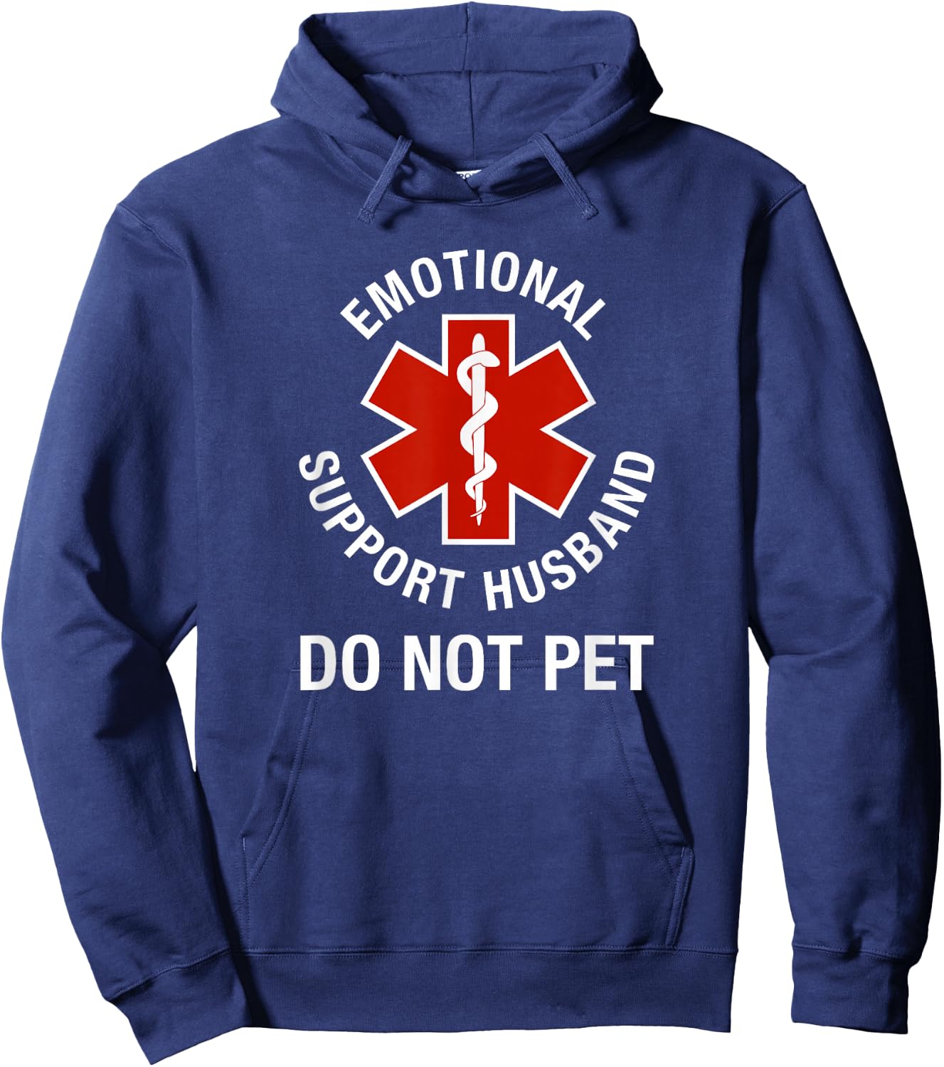 Do Not Pet Emotional Support Husband Funny Hoodie - Hoodie | Navy