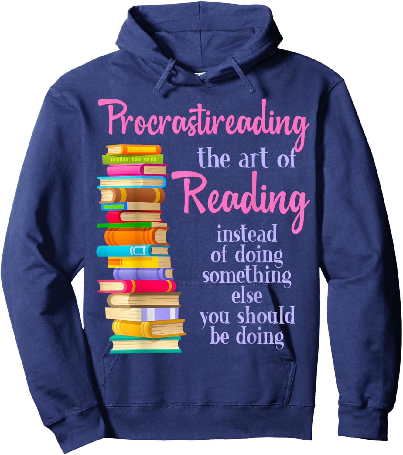 Funny Procrastination Book Reader Design Hoodie - Hoodie | Navy
