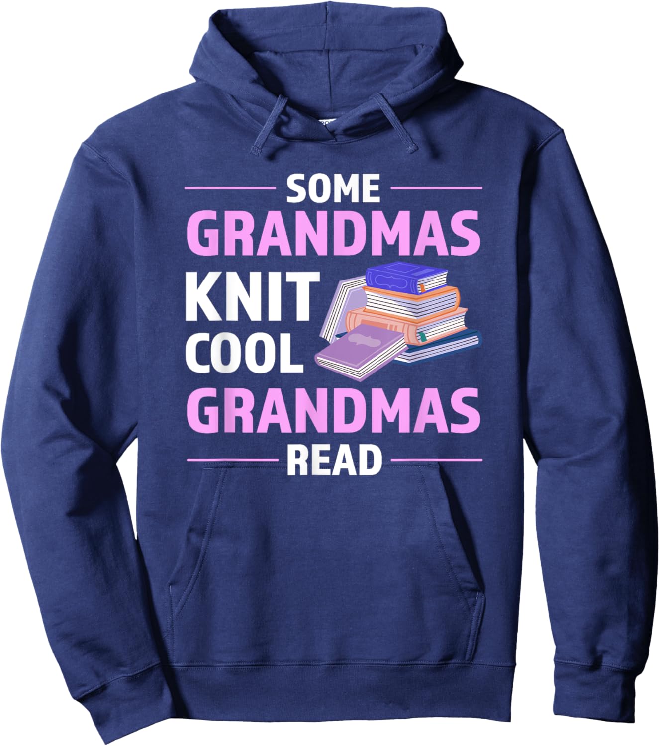 Some Grandmas Knit Cool Grandmas Read Reading Hoodie - Hoodie | Navy