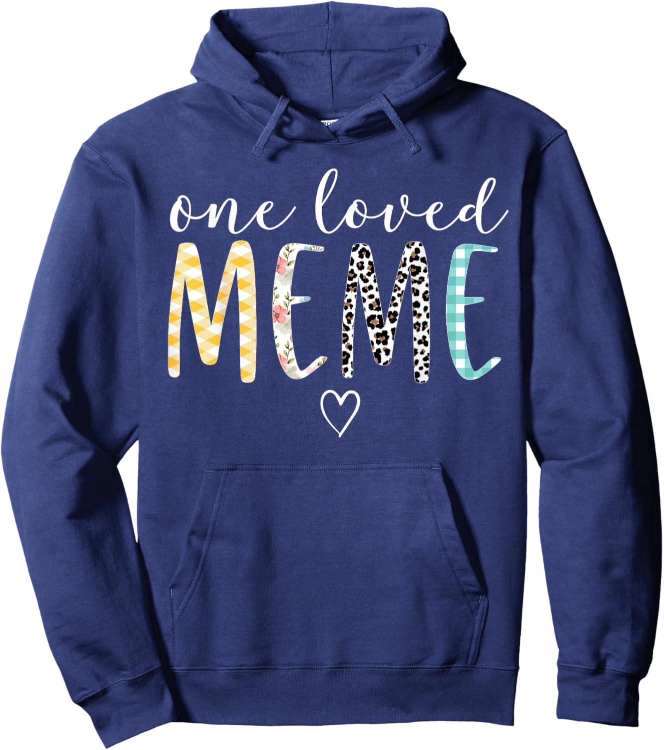 Meme Gifts Women One Loved Meme Mother's Day Hoodie - Hoodie | Navy
