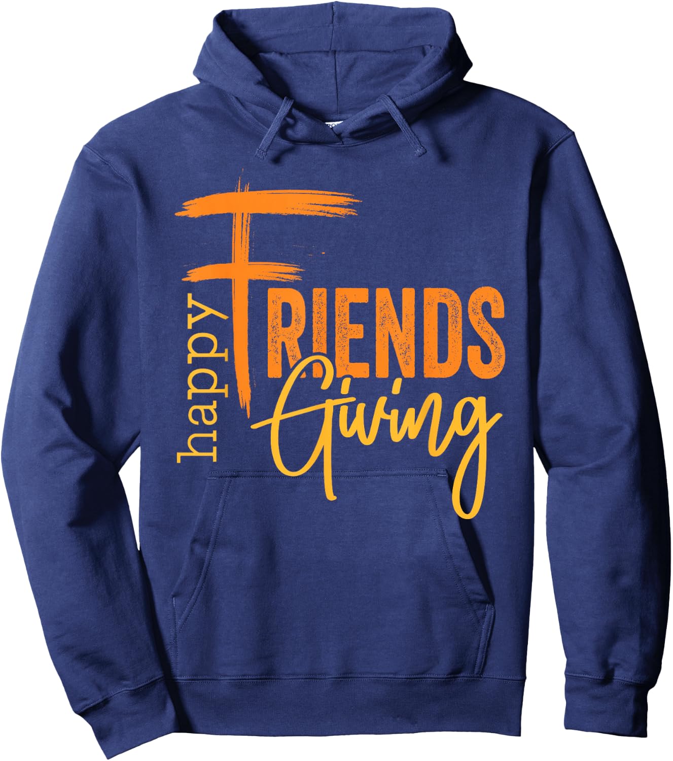 Happy Friendsgiving Squad Funny Thanksgiving Hoodie - Hoodie | Navy