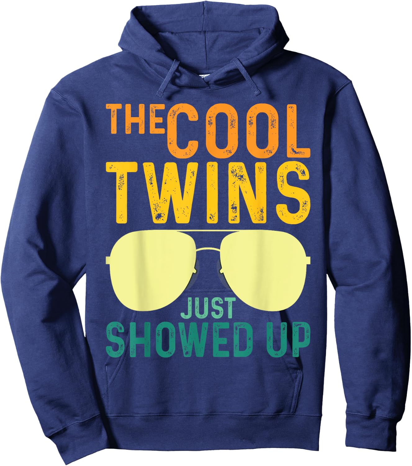 The Cool Twins Just Showed up Hoodie - Hoodie | Navy