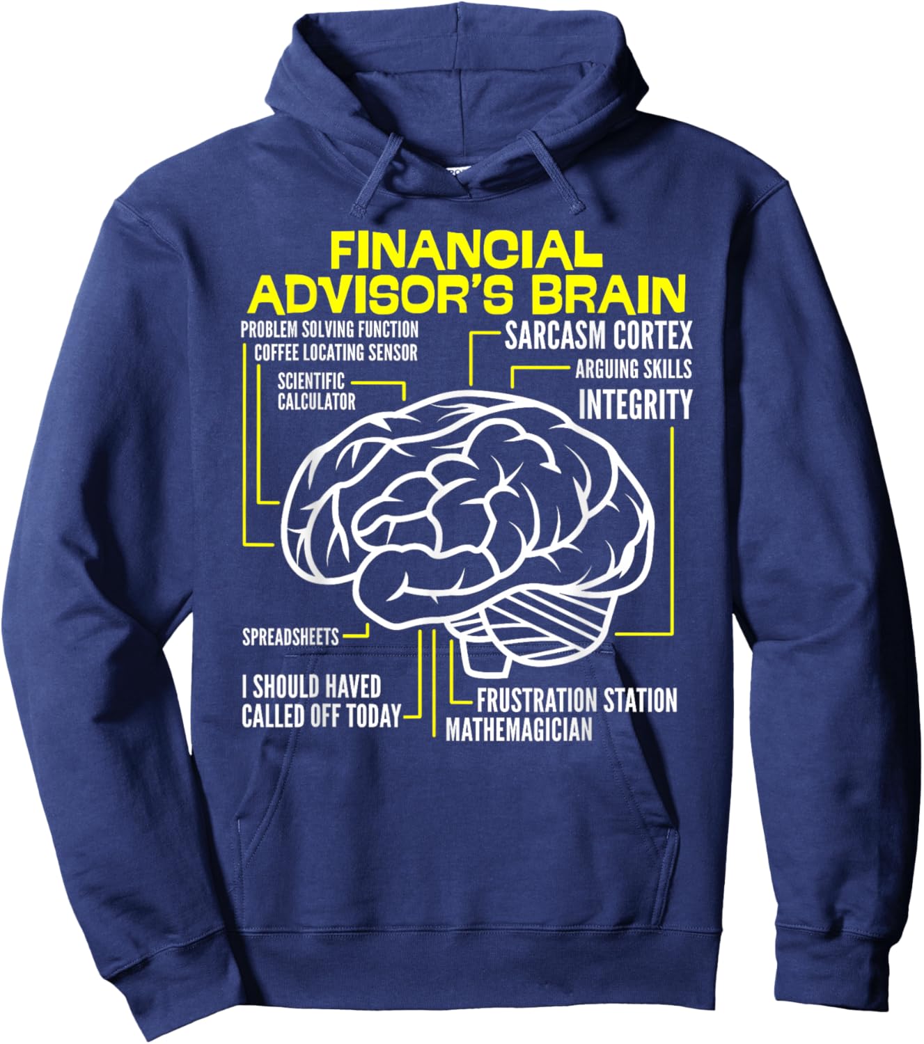Funny Financial Advisor's Brain Unique Design Hoodie - Hoodie | Navy