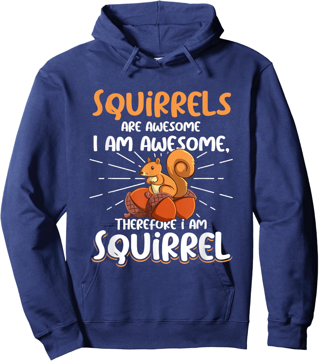Squirrel Animals Pet - Squirrels are Awesome Hoodie - Hoodie | Navy