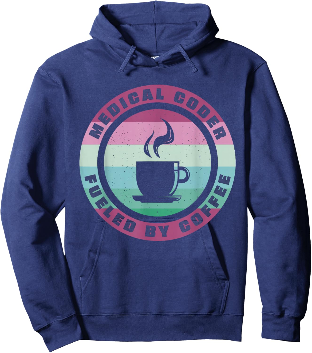 Medical Coder Fueled By Coffee Medical Coding Hoodie - Hoodie | Navy