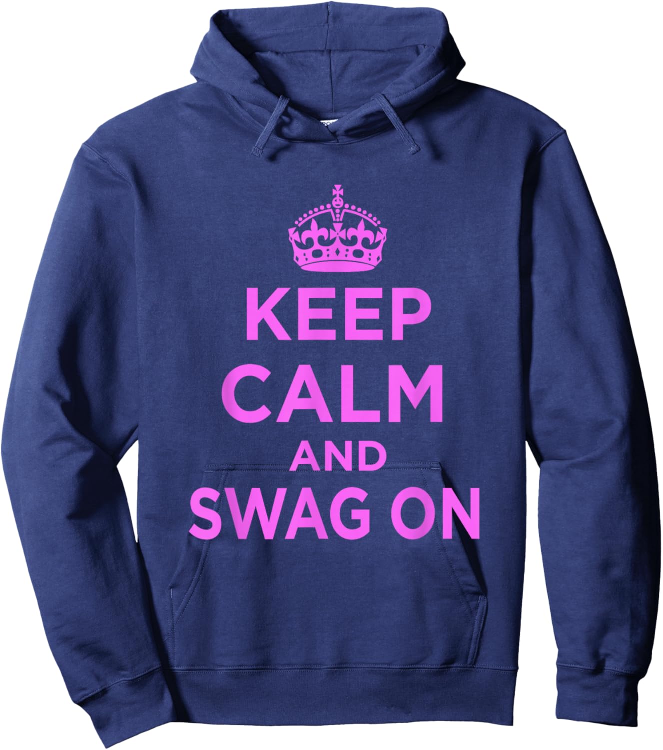 Keep Calm and Swag On Pink Hoodie - Hoodie | Navy