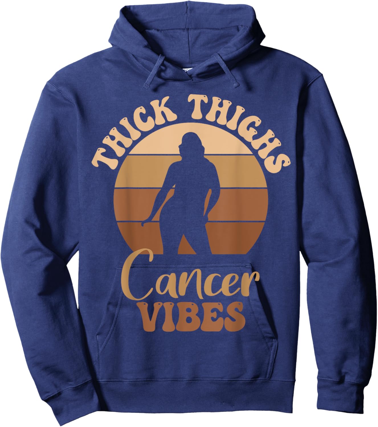 Thick Thighs Cancer Vibes Melanin Black Women Hoodie - Hoodie | Navy