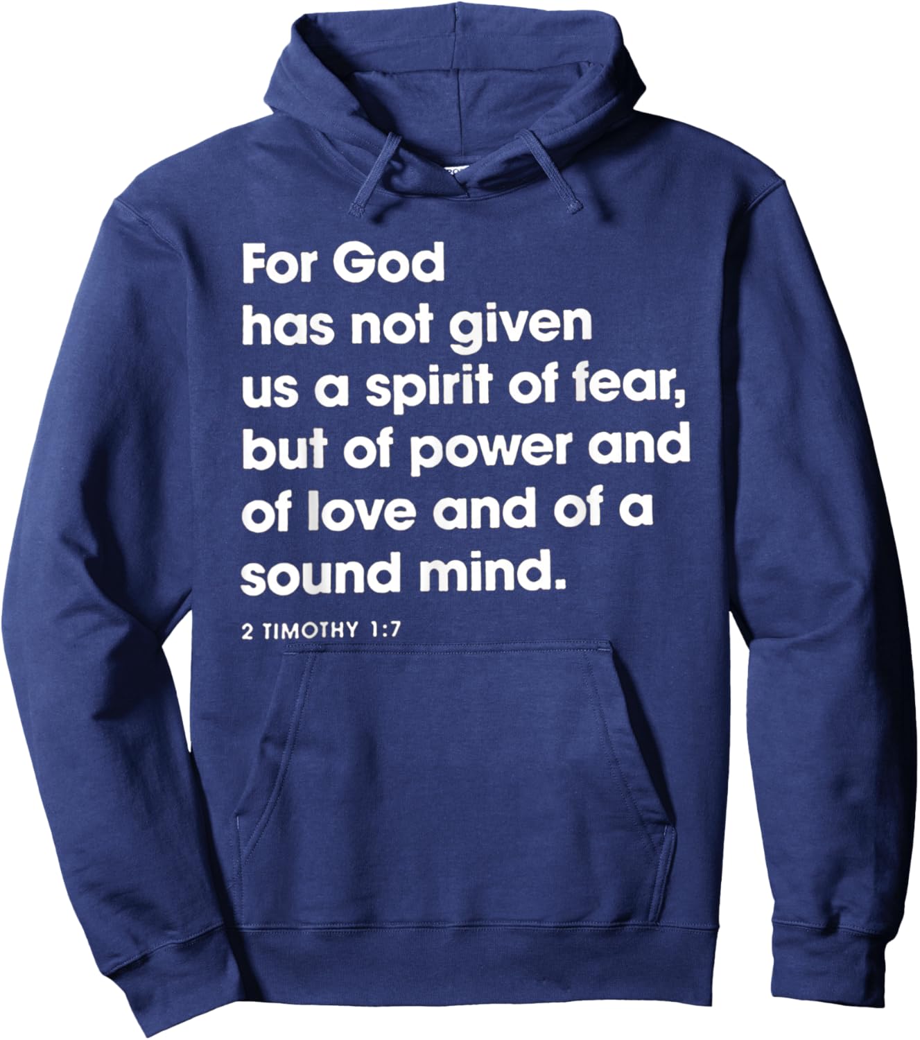For God Has Not Given Us A Spirit Of Fear Hoodie - Hoodie | Navy