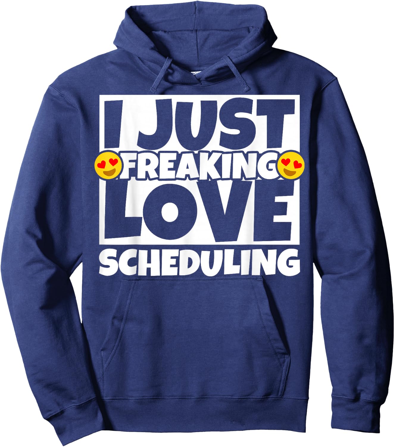 Scheduling Funny Hoodie - Hoodie | Navy