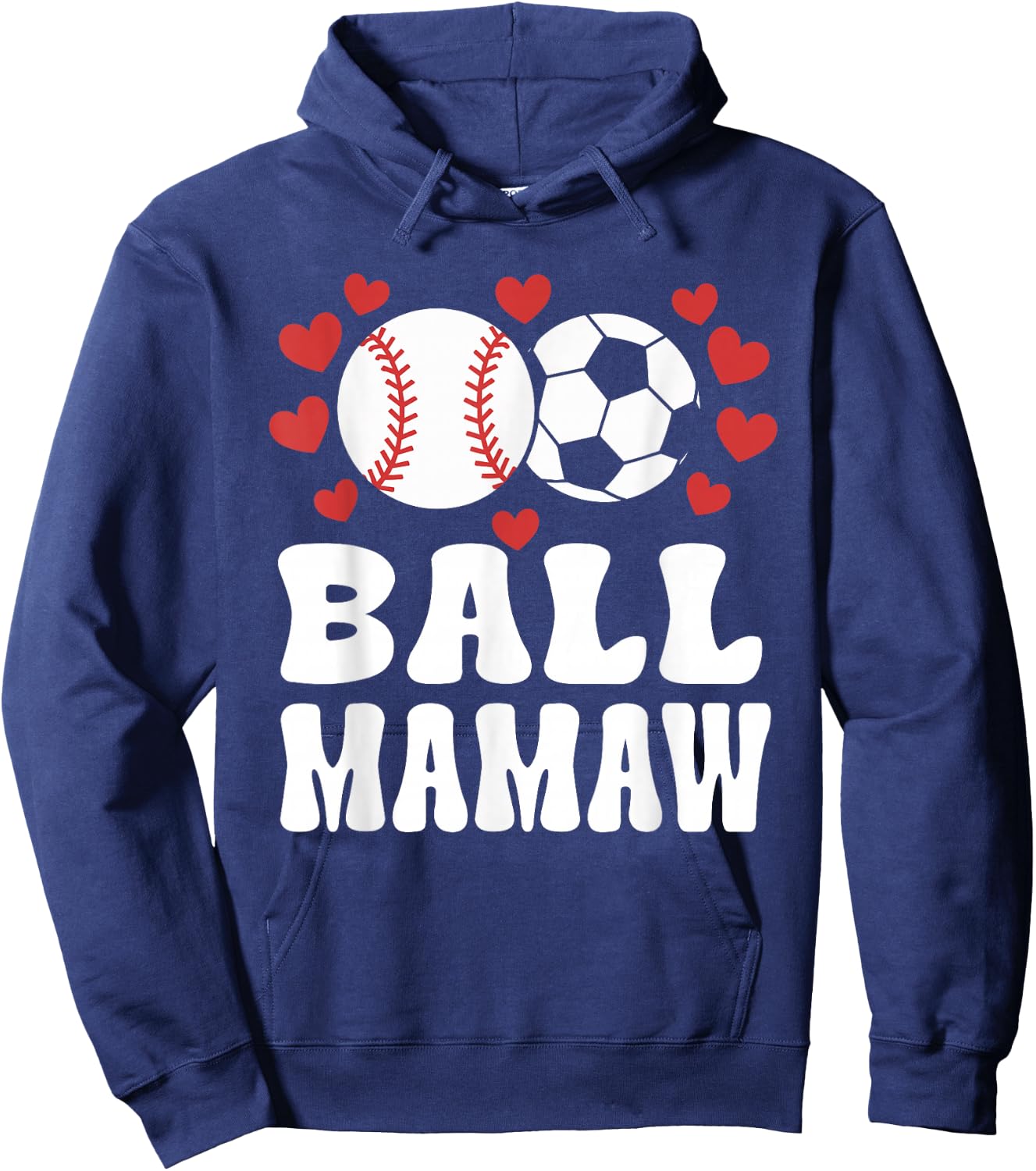 Ball Mamaw Funny Baseball Soccer Mamaw Hoodie - Hoodie | Navy
