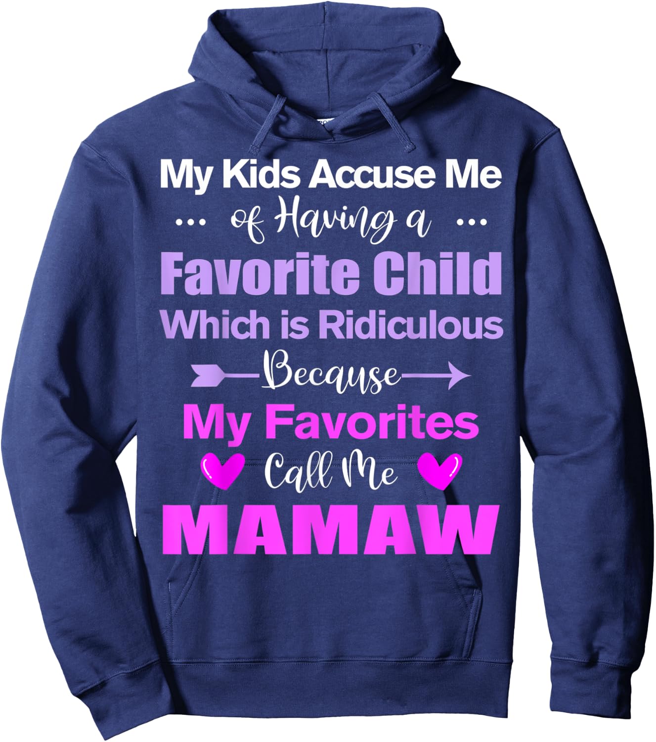My Favorites Call Me Mamaw Funny Mamaw Hoodie - Hoodie | Navy