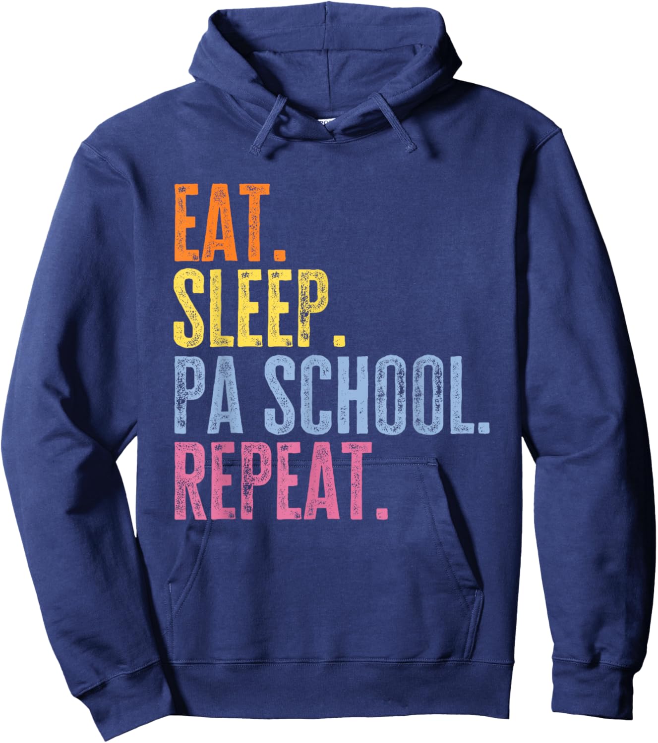 Physician Assistant Student Funny PA School Hoodie - Hoodie | Navy