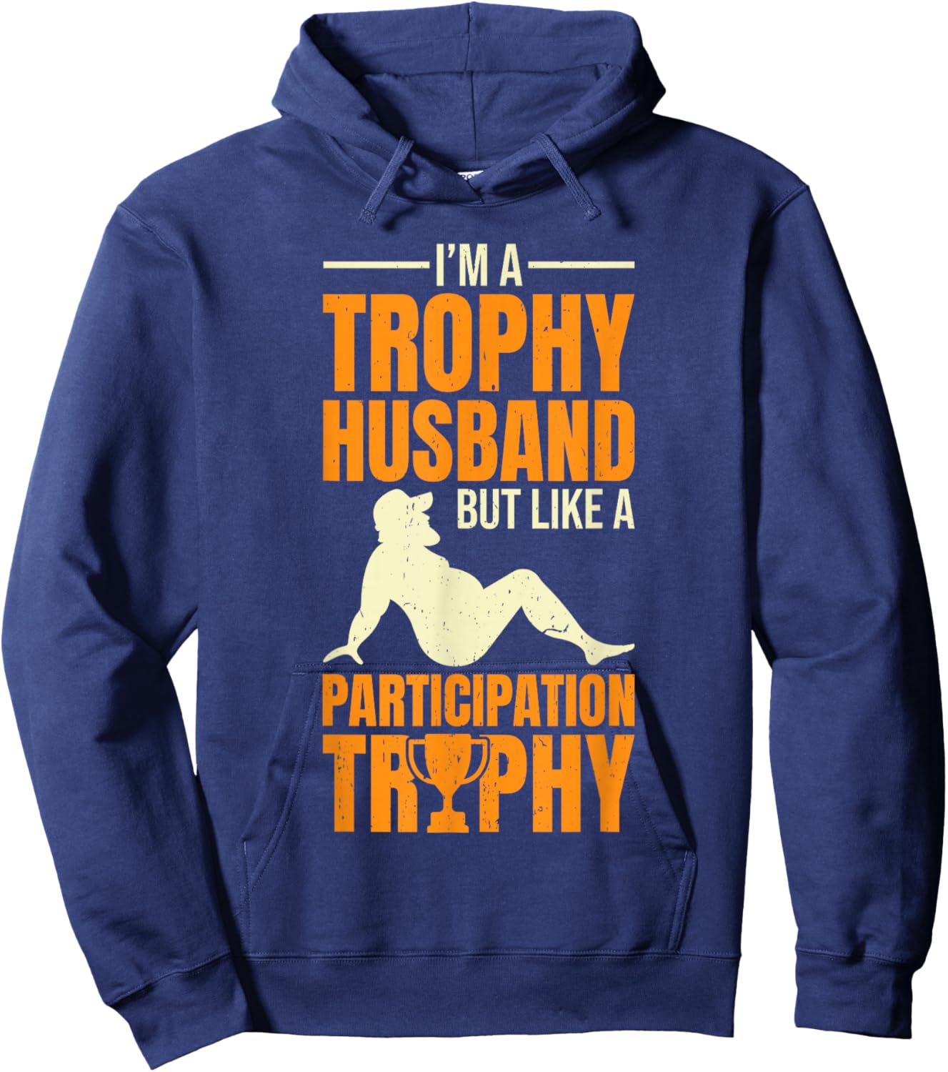Participation Trophy Husband Hoodie - Hoodie | Navy
