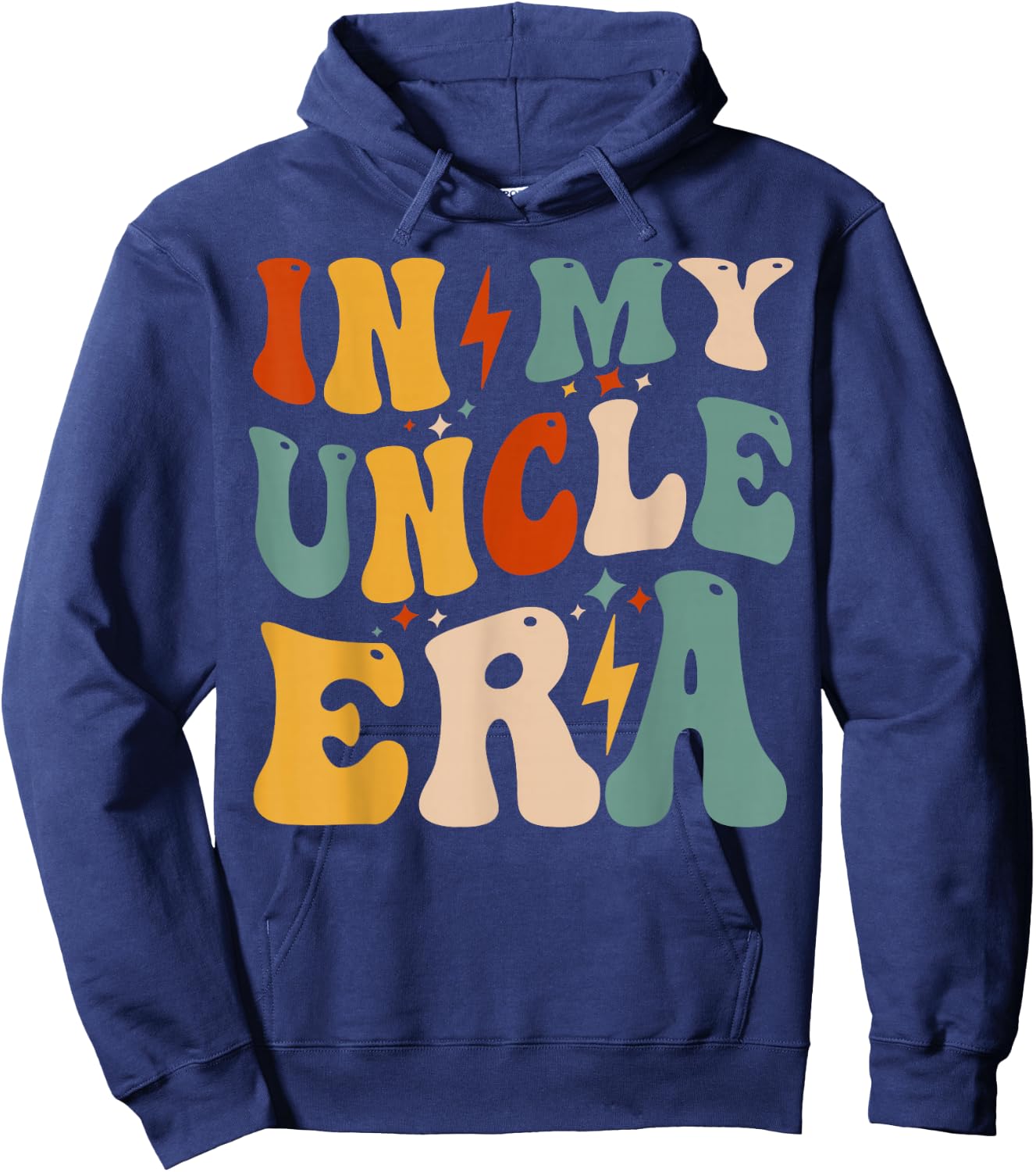 Retro Groovy In My Uncle Era Funny Father's Day Hoodie - Hoodie | Navy