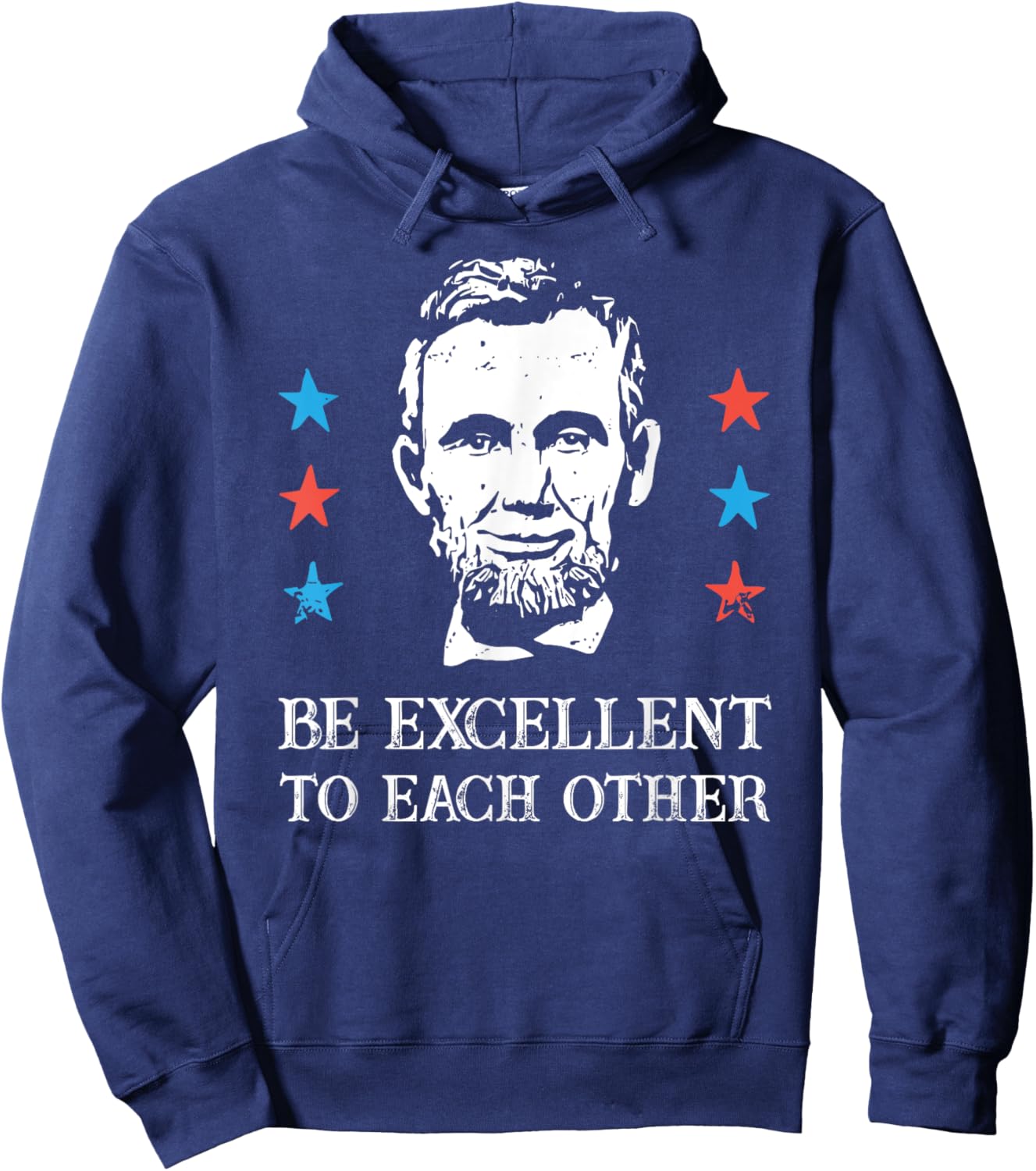 Be Excellent To Each Other 4th Of July Hoodie - Hoodie | Navy