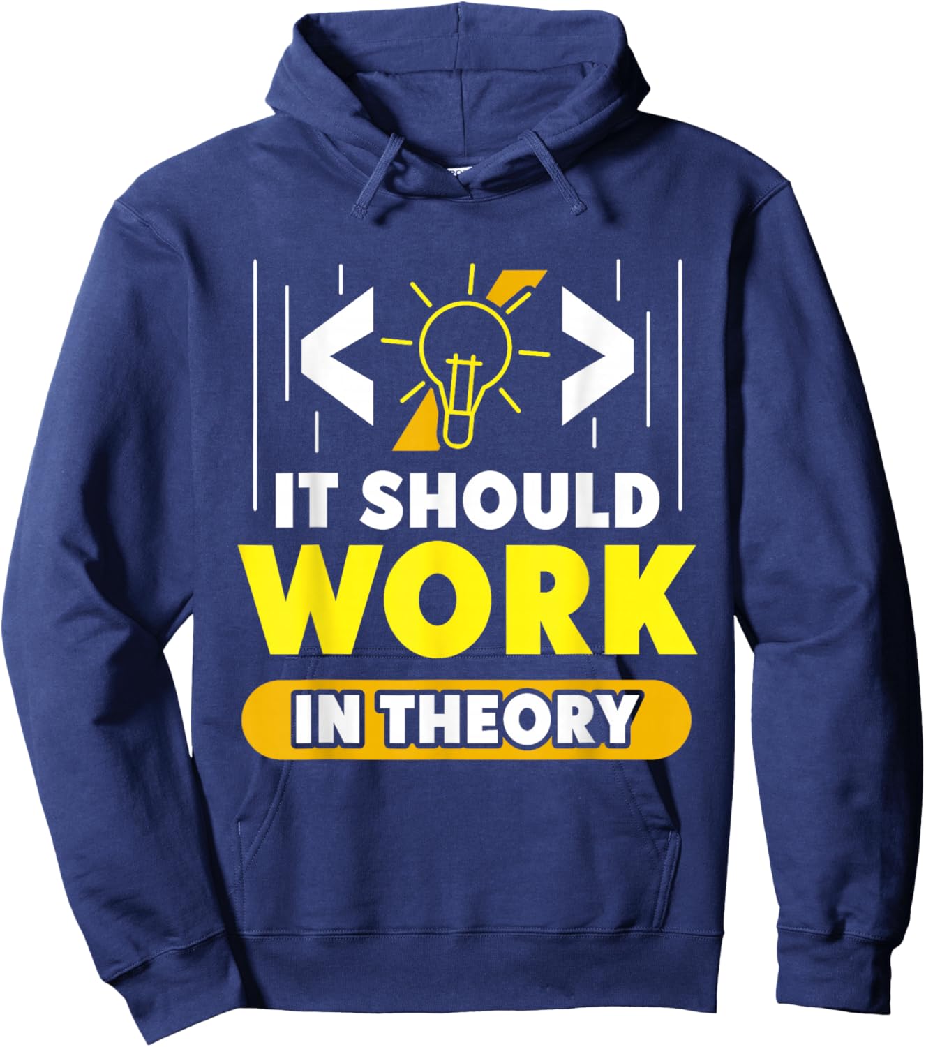 In Theory Should It Work Coding Coder Code Hoodie - Hoodie | Navy